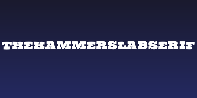 TheHammerSlabserif Social Header