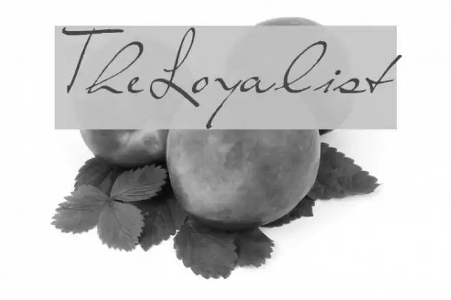 TheLoyalist Font examples