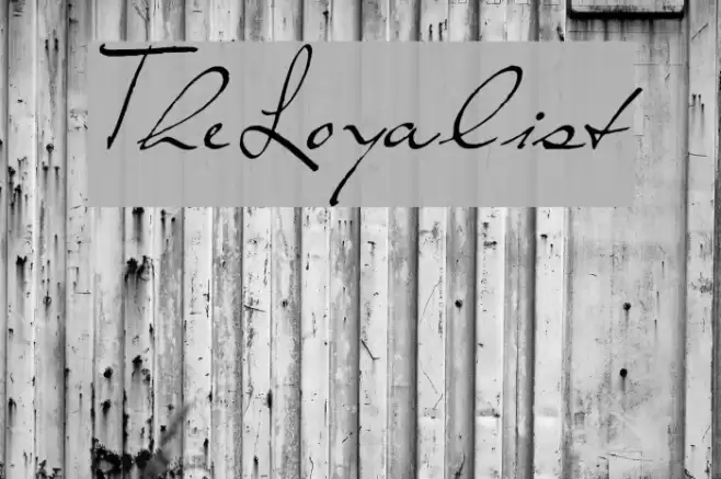 TheLoyalist Font examples