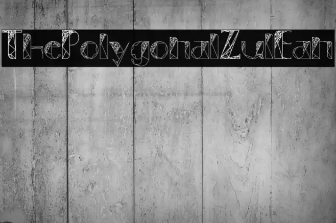 ThePolygonal-ZulEan Font examples