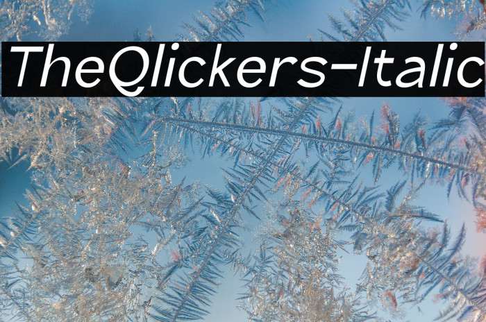 TheQlickers-Italic Example 1