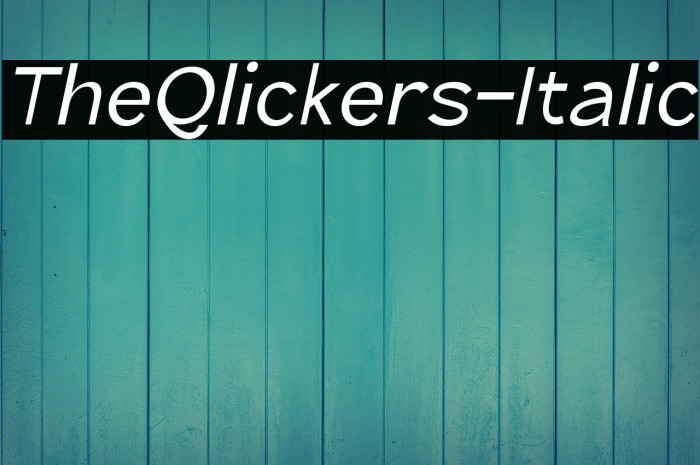 TheQlickers-Italic Example 3