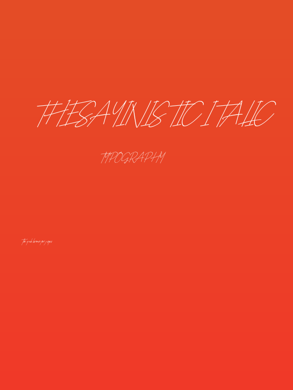 TheSayinistic-Italic Poster