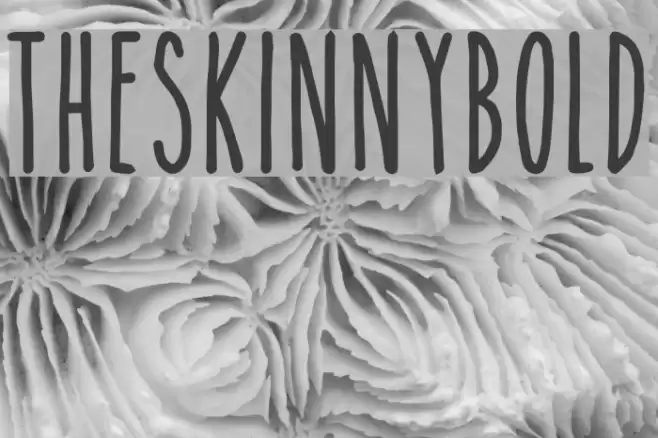 TheSkinnybold Font examples