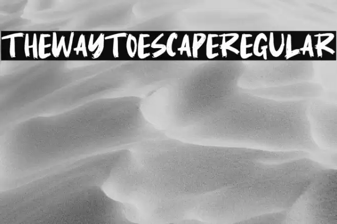 TheWayToEscapeRegular Font examples