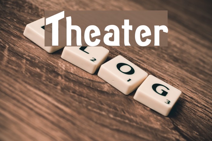 Theater Font examples