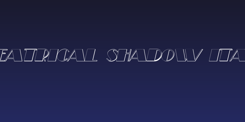 Theatrical Shadow Italic Social Header