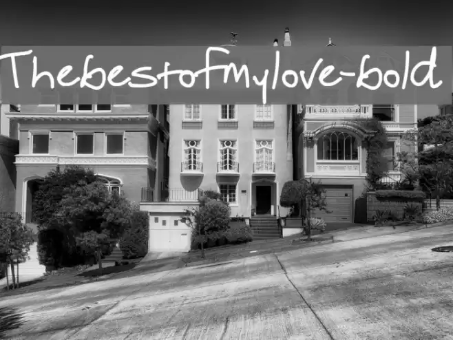 Thebestofmylove-bold Font examples