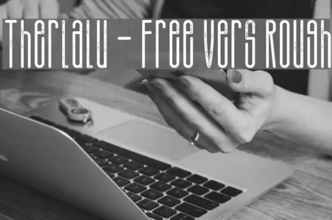 Therlalu - Free Vers Rough Font examples