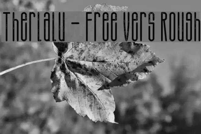 Therlalu - Free Vers Rough Font examples