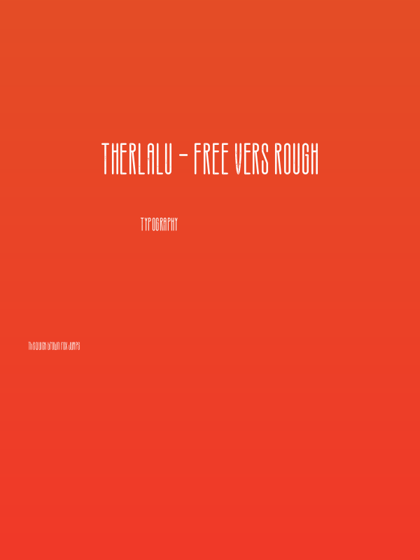 Therlalu - Free Vers Rough Poster