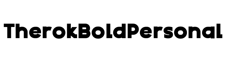 Therok Bold Personal  フリーフォントのダウンロード