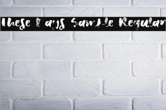 These Days Sample Regular Example 2