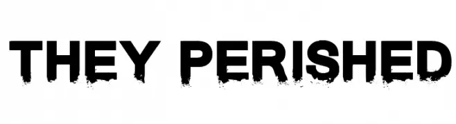 They Perished  font caratteri gratis