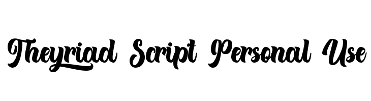 Theyriad Script Personal Use  font caratteri gratis