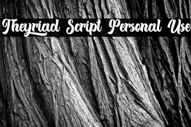 Theyriad Script Personal Use Example 1