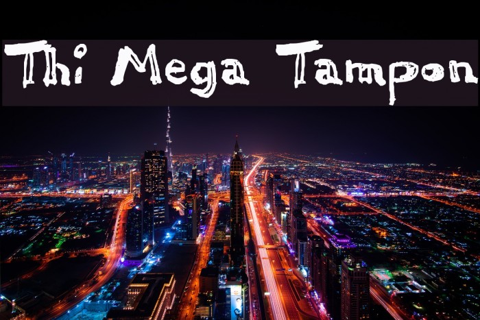 Thi Mega Tampon फ़ॉन्ट examples