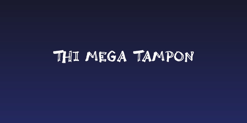 Thi Mega Tampon Social Header