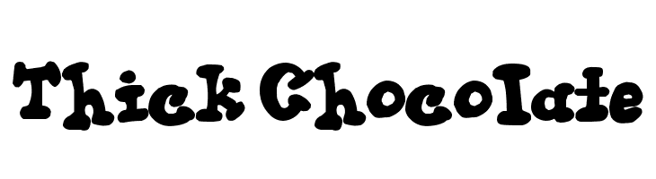 Thick Chocolate  नि: शुल्क फ़ॉन्ट्स डाउनलोड