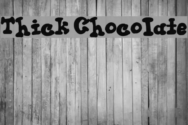 Thick Chocolate Font examples
