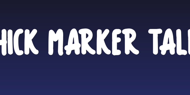Thick Marker Talls Social Header