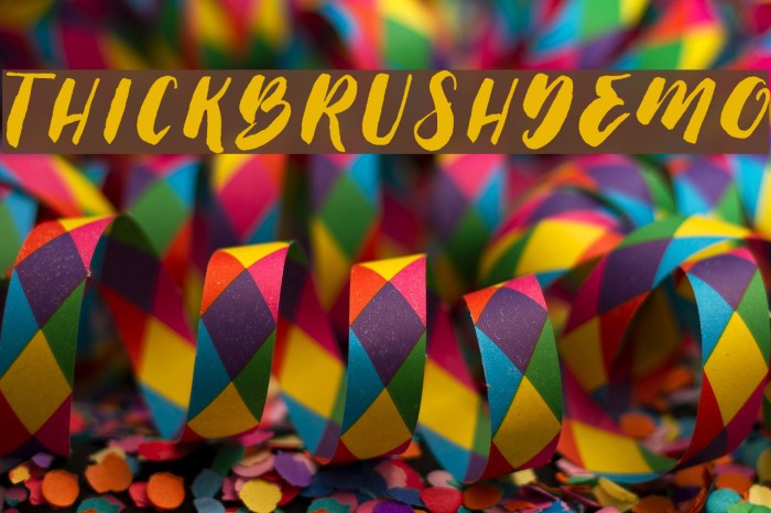 ThickBrushDemo Font examples