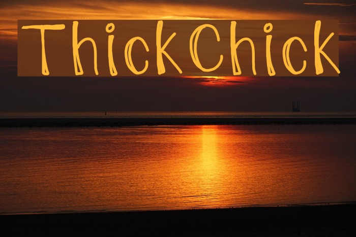 ThickChick Font examples