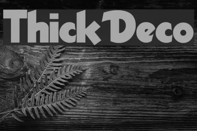 ThickDeco Font examples