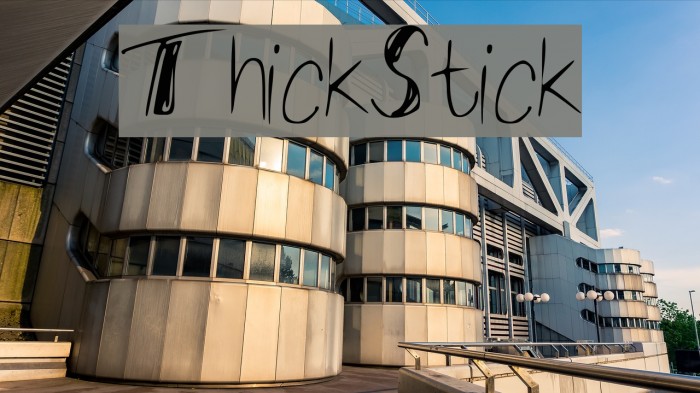 ThickStick Example 2