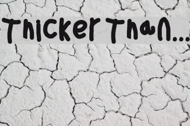 Thicker Than... Example 3