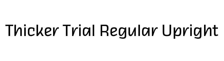 Thicker Trial Regular Upright  免费字体下载