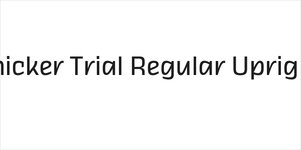 Thicker Trial Regular Upright Logo