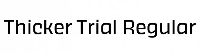Thicker Trial Regular  Frei Schriftart Herunterladen