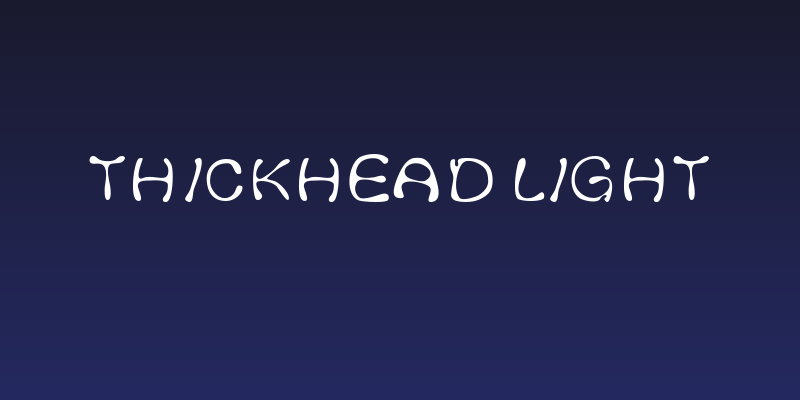 Thickhead Light Social Header