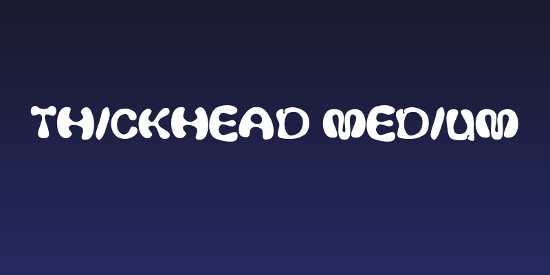 Thickhead Medium Social Header
