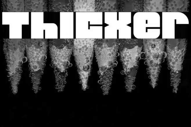 Thicxer Font examples