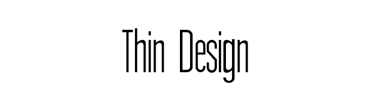 Thin Design  Descarca Fonturi Gratis