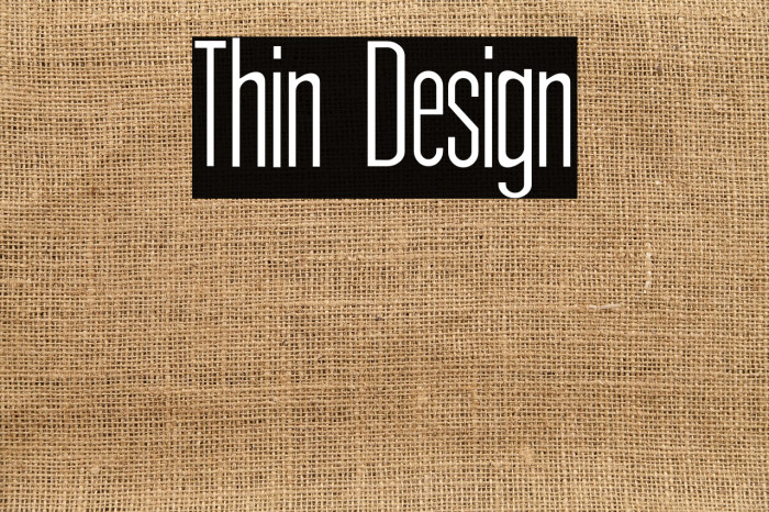 Thin Design Example 2