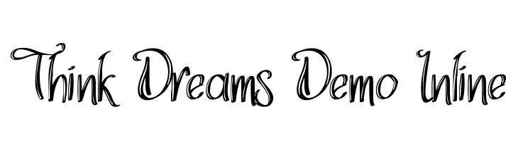 Think Dreams Demo Inline  नि: शुल्क फ़ॉन्ट्स डाउनलोड