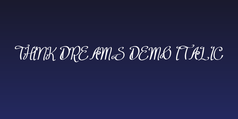 Think Dreams Demo Italic Social Header