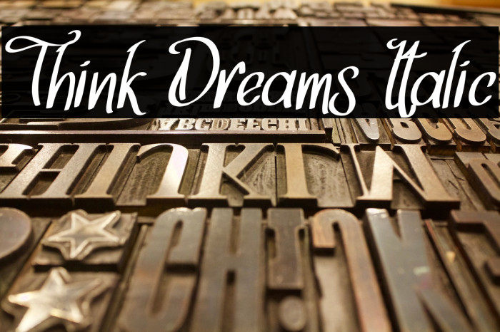Think Dreams Italic फ़ॉन्ट examples