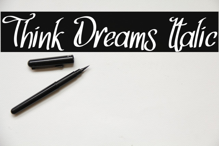 Think Dreams Italic फ़ॉन्ट examples