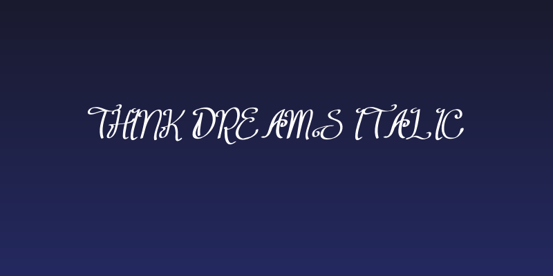 Think Dreams Italic Social Header