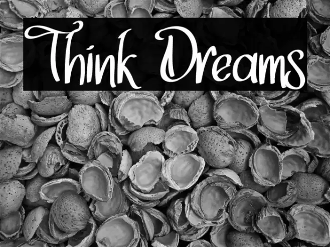 Think Dreams Font examples
