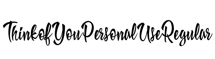 Think of You Personal Use Regular  Скачать бесплатные шрифты