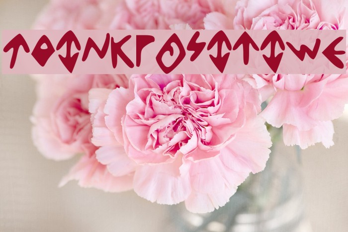 ThinkPositive Font examples