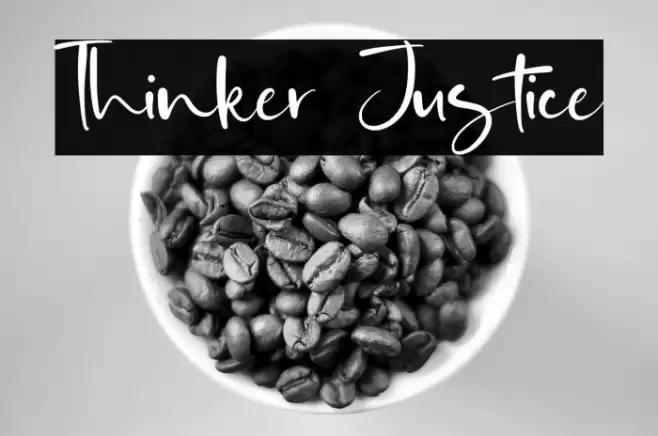 Thinker Justice Font examples