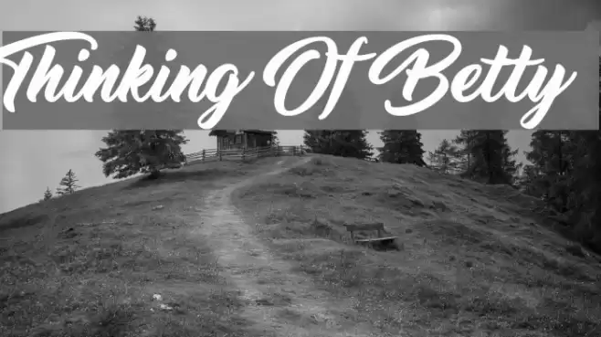 Thinking Of Betty Font examples