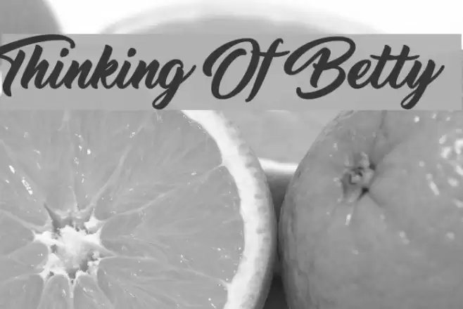 Thinking Of Betty Font examples