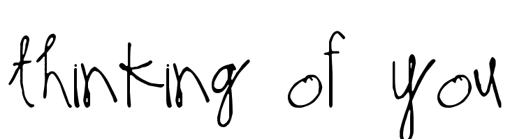 Thinking of You Schriftart